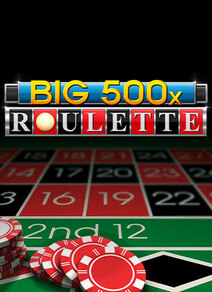 Big 500x Roulette